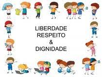 liberdae  respeitoe dignidade